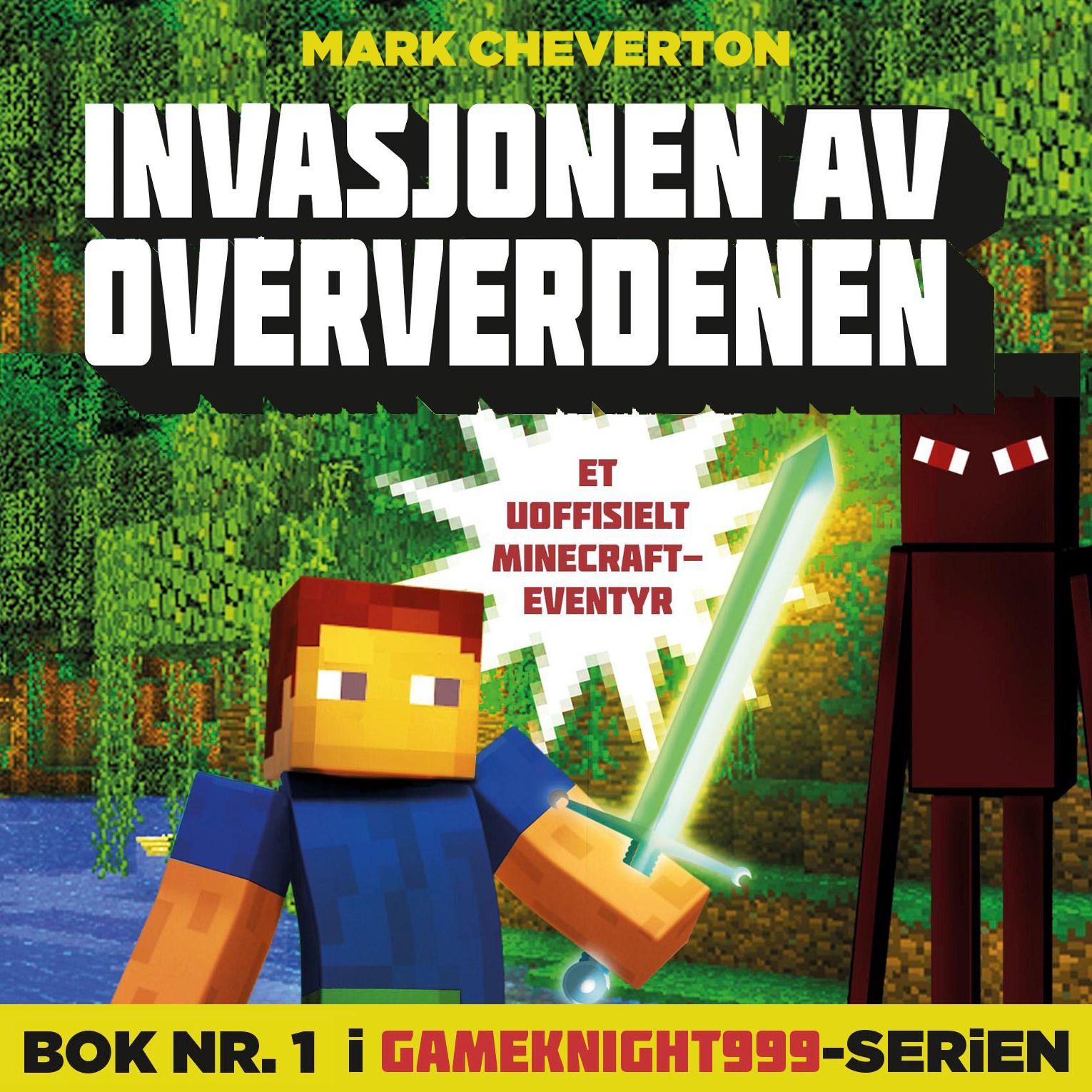 Invasjonen av Oververdenen - et uoffisielt Minecraft-eventyr