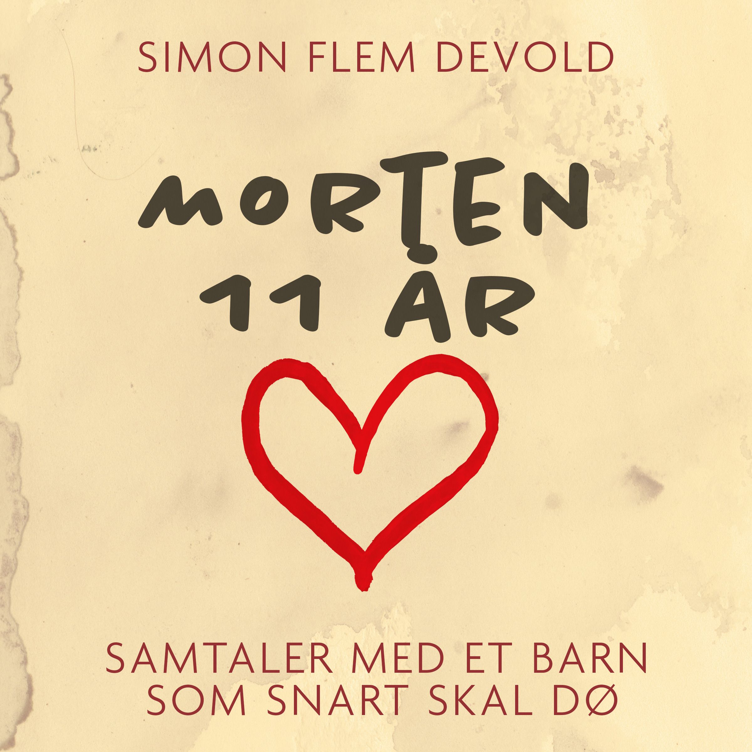 Morten 11 år - samtaler med et barn som snart skal dø