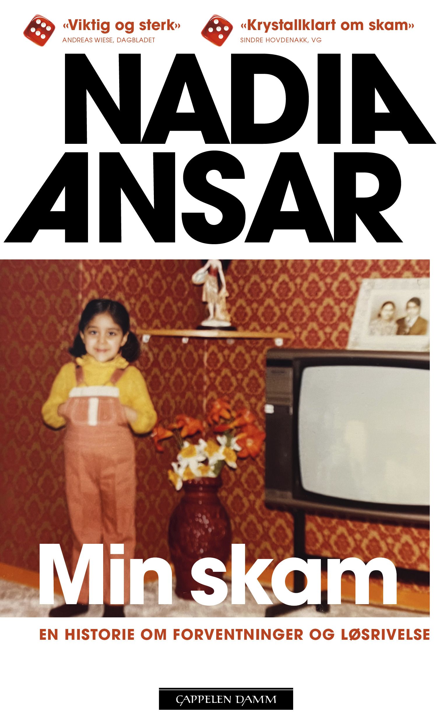 Min skam - en historie om forventninger og løsrivelse