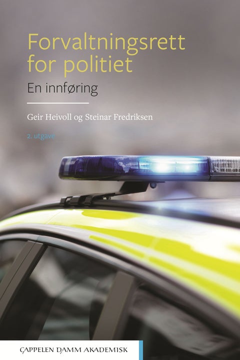 Forvaltningsrett for politiet - en innføring