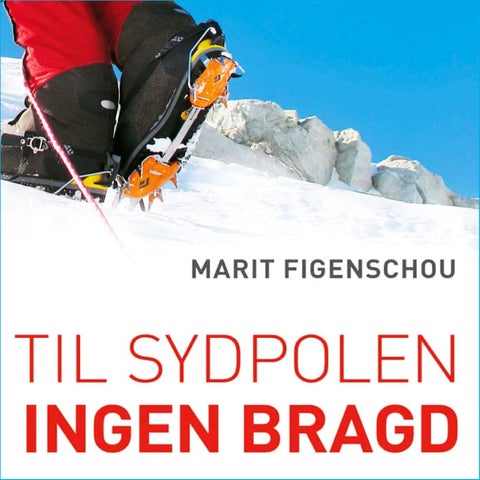 Til Sydpolen - ingen bragd