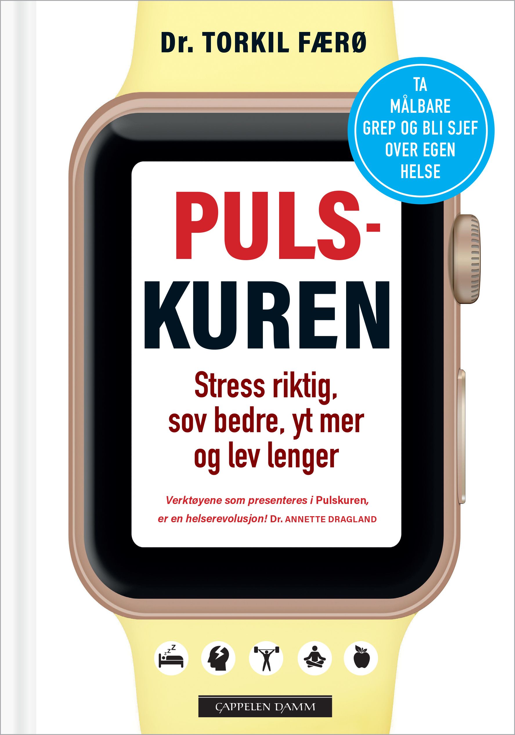 Pulskuren - stress riktig, sov bedre, yt mer og lev lenger