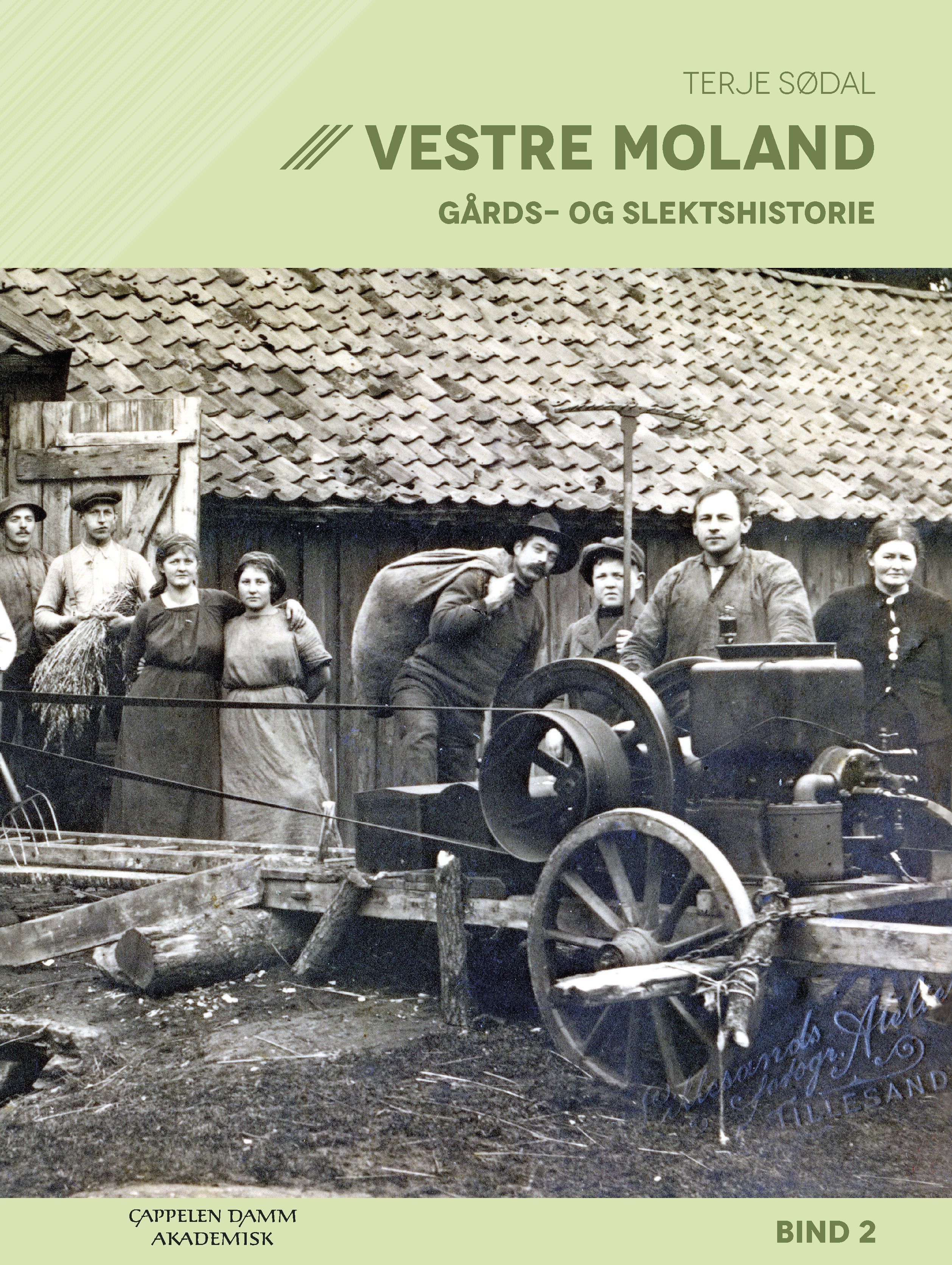 Vestre Moland gårds- og slektshistorie - Bind 2