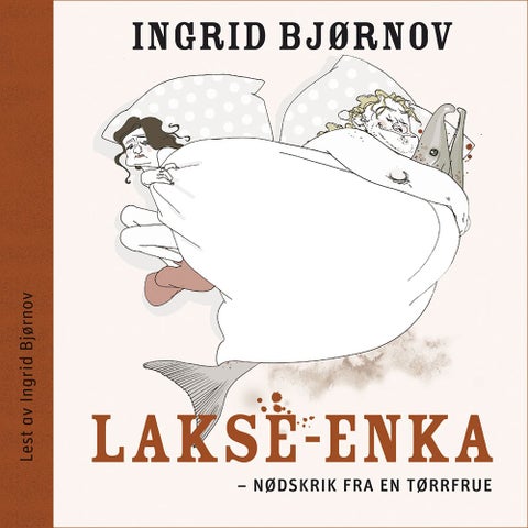 Lakse-enka - nødskrik fra en tørrfrue