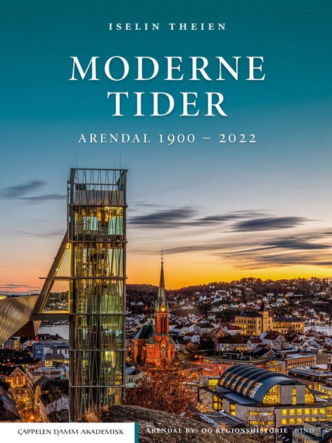 Moderne tider - Arendal 1900-2022