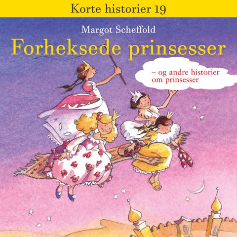 Forheksede prinsesser - og andre prinsessehistorier