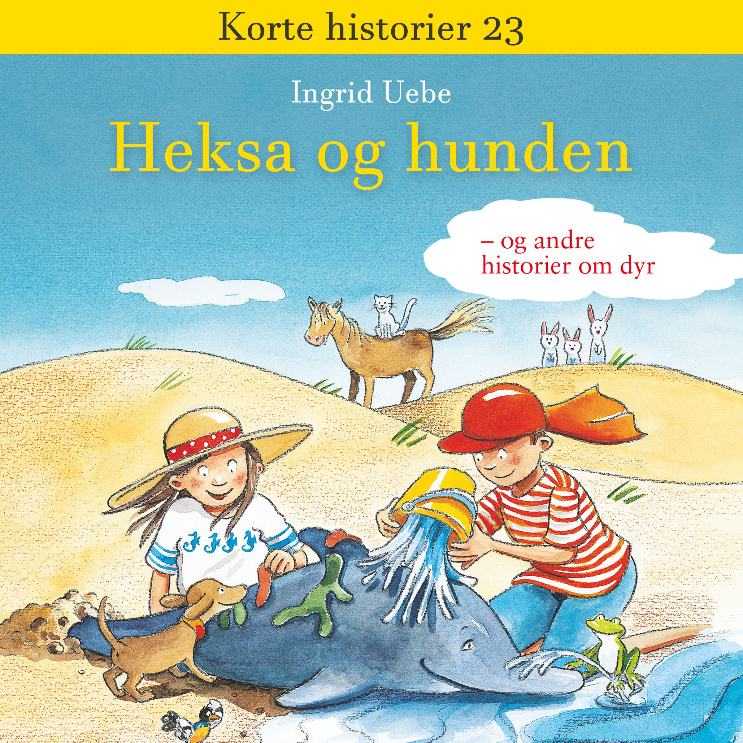 Heksa og hunden - og andre historier om dyr