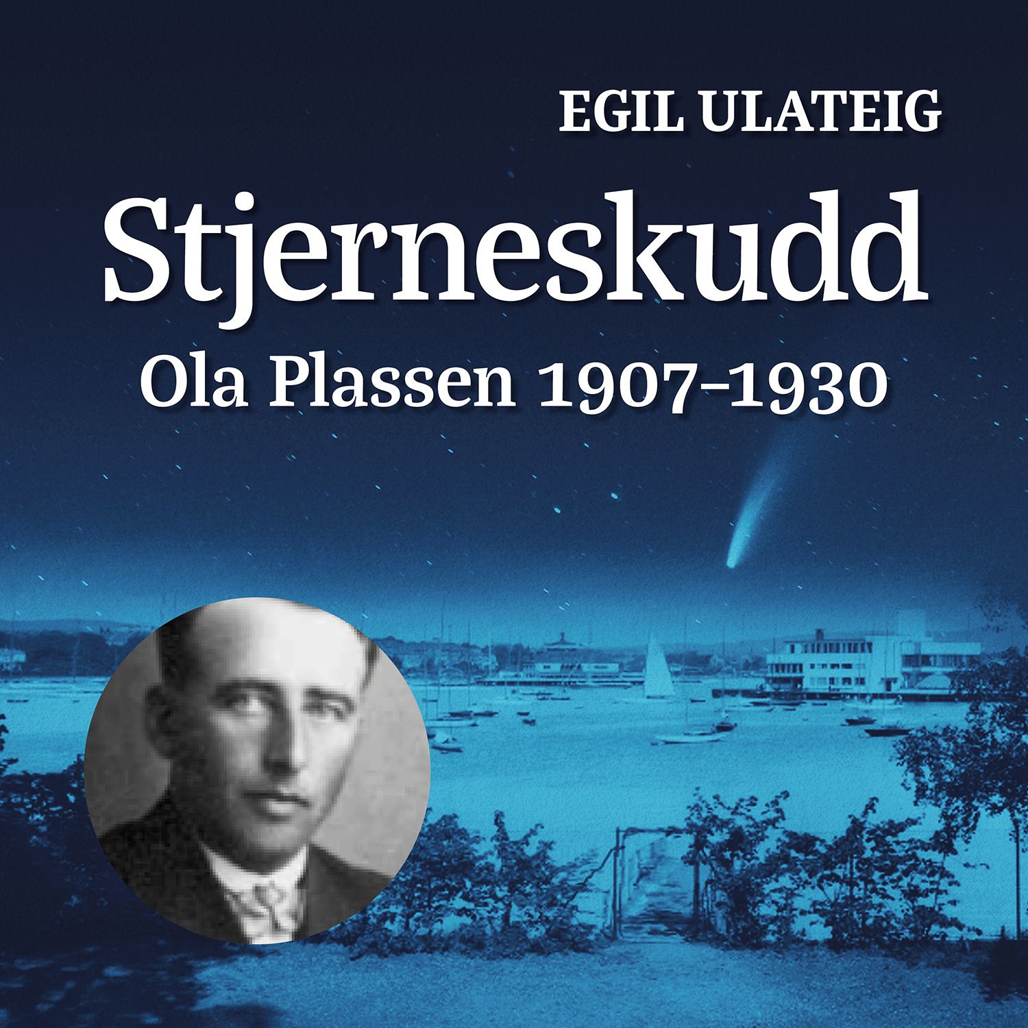 Stjerneskudd - Ola Plassen 1907-1930