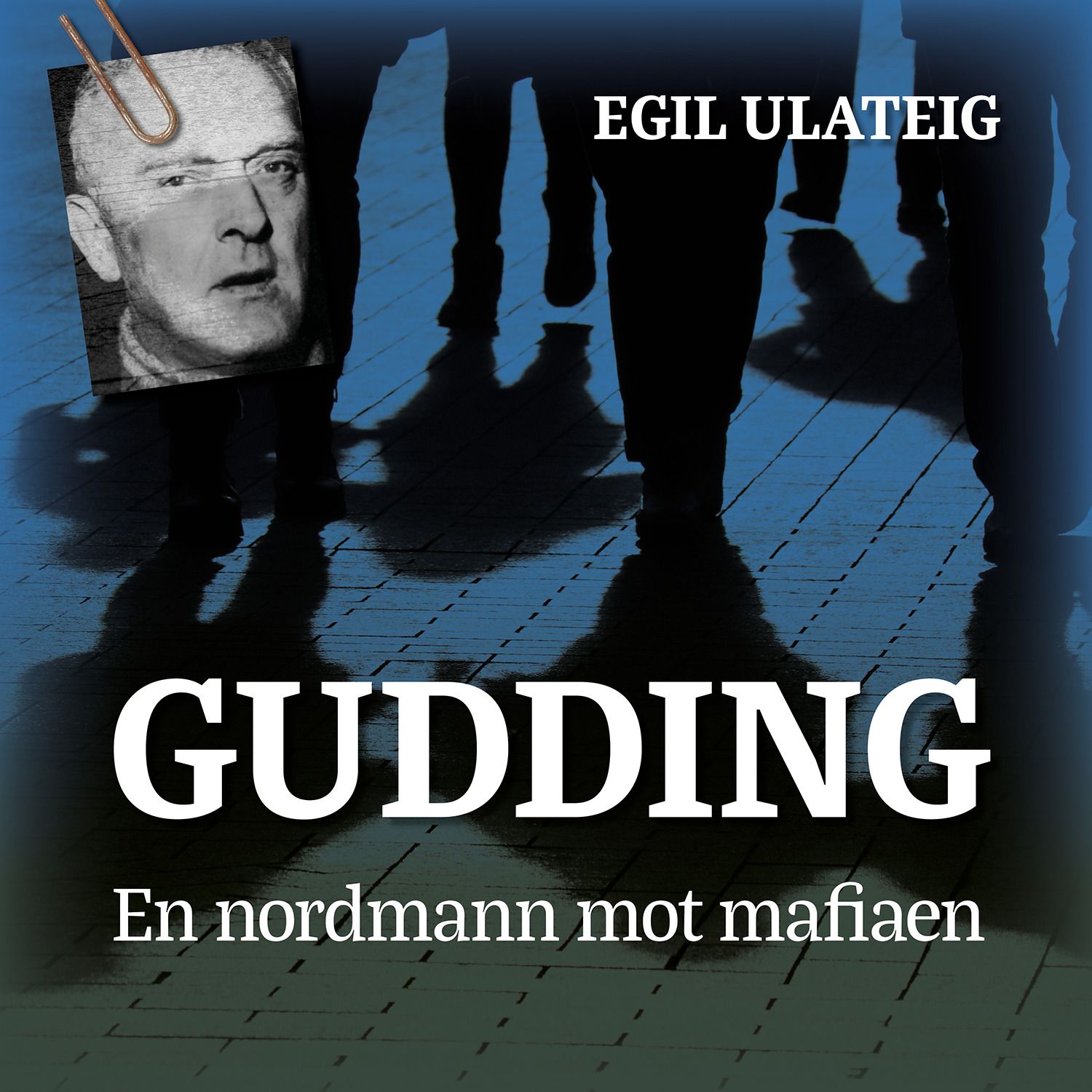 Gudding - en nordmann mot mafiaen
