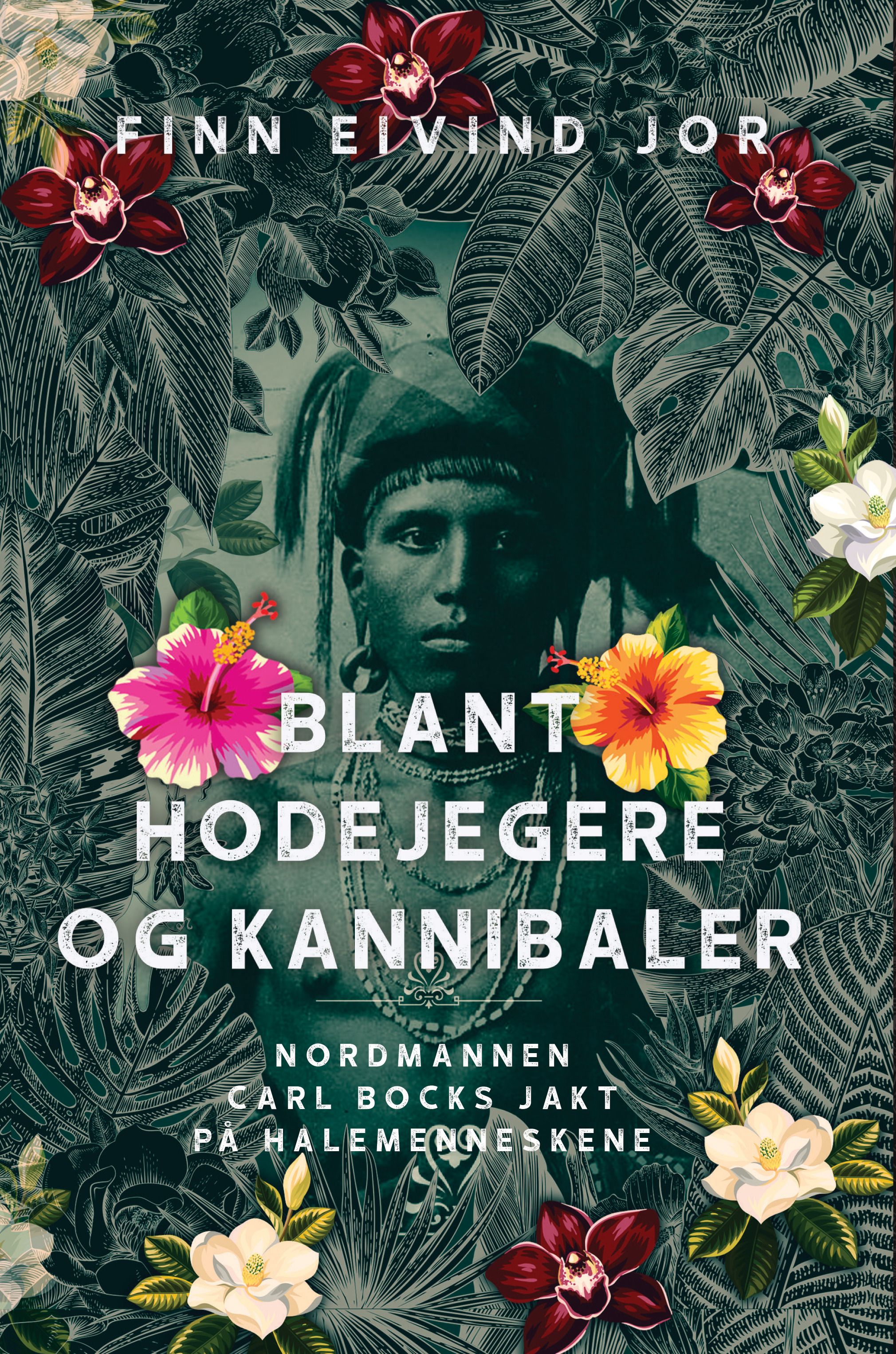 Blant hodejegere og kannibaler - nordmannen Carl Bocks jakt på halemenneskene