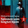 Spionen som lengtet hjem