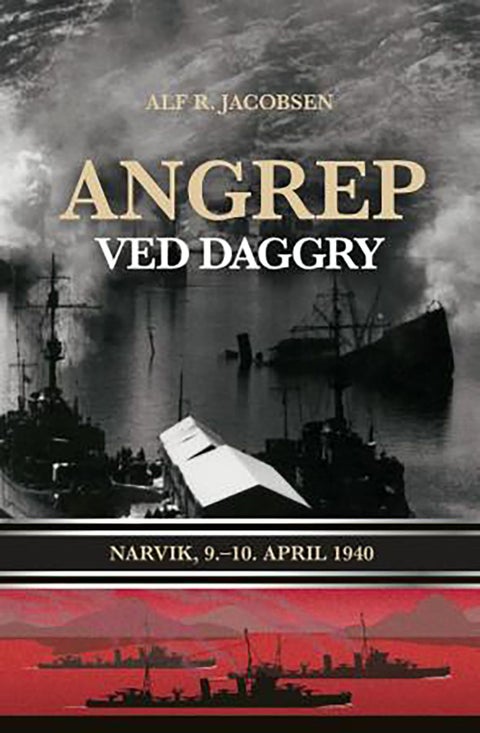 Angrep ved daggry - Narvik, 9.-10.april 1940
