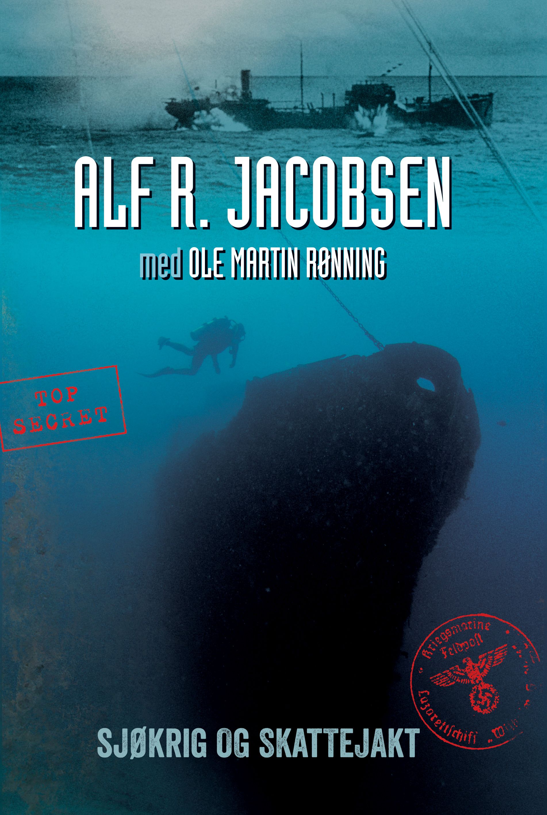 På havets bunn - sjøkrig og skattejakt