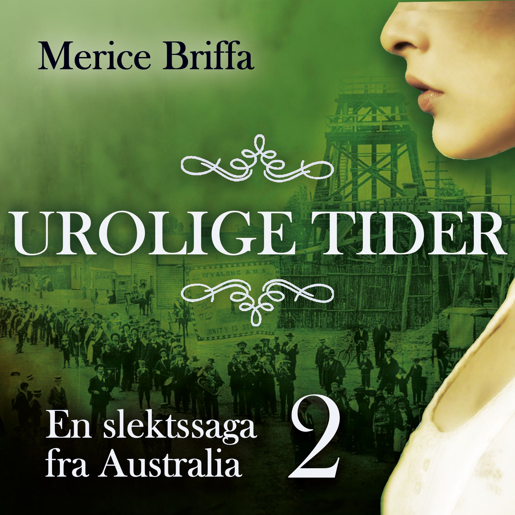 Urolige tider - en slektssaga fra Australia