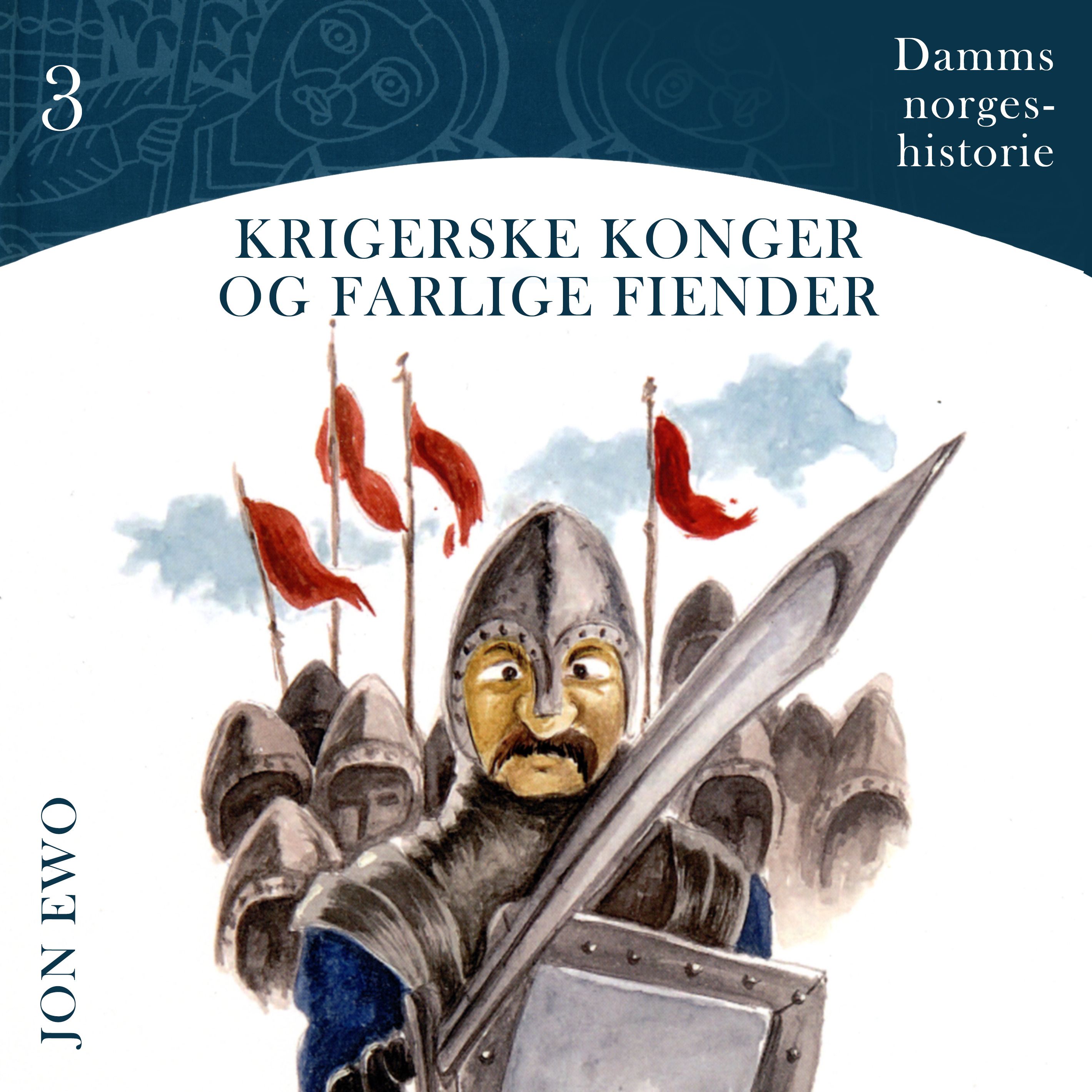 Krigerske konger og farlige fiender - middelalder i Norge år 1066 til 1380 e.Kr.