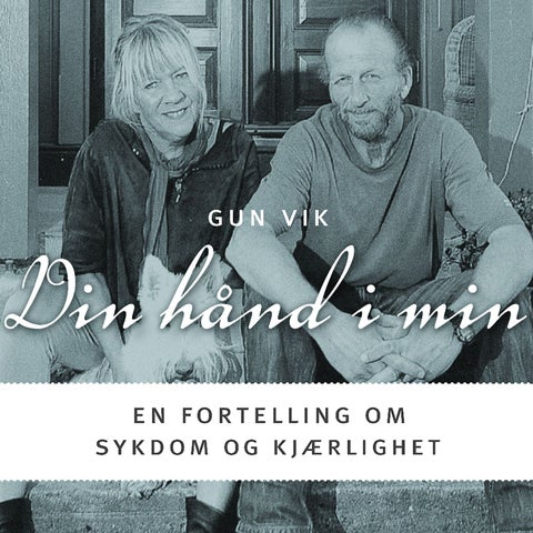 Din hånd i min - en fortelling om sykdom og kjærlighet