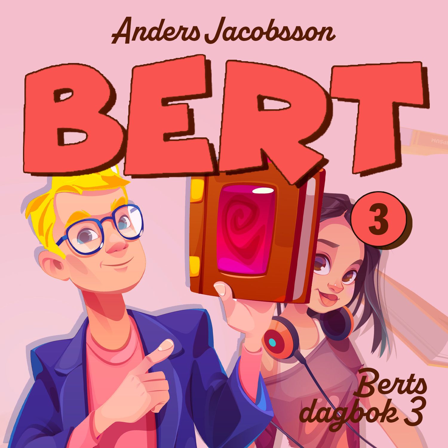 Berts dagbok - 3