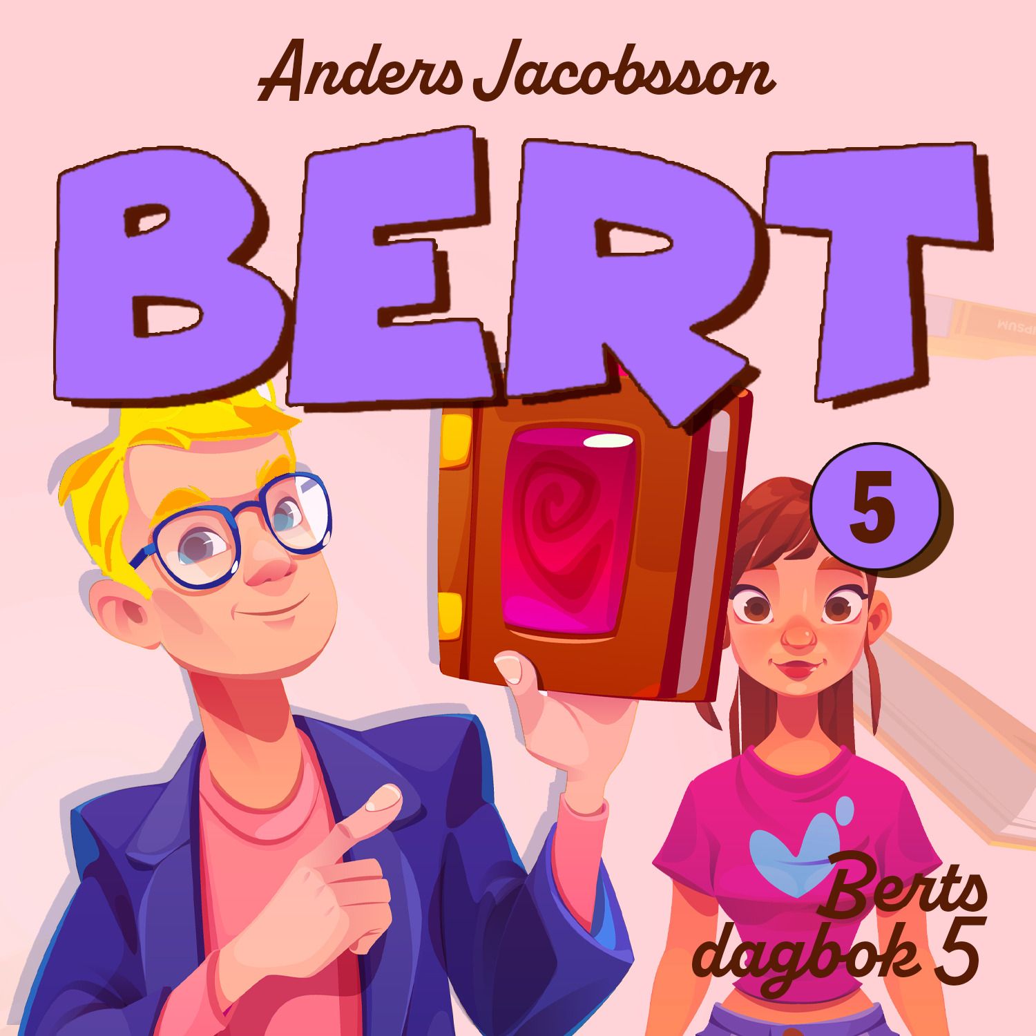 Berts dagbok - 5