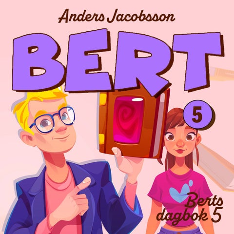 Berts dagbok - 5