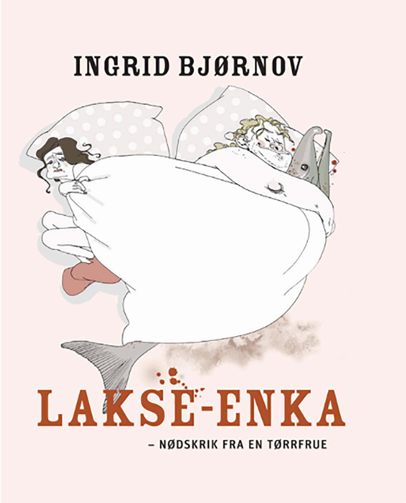 Lakse-enka - nødskrik fra en tørrfrue