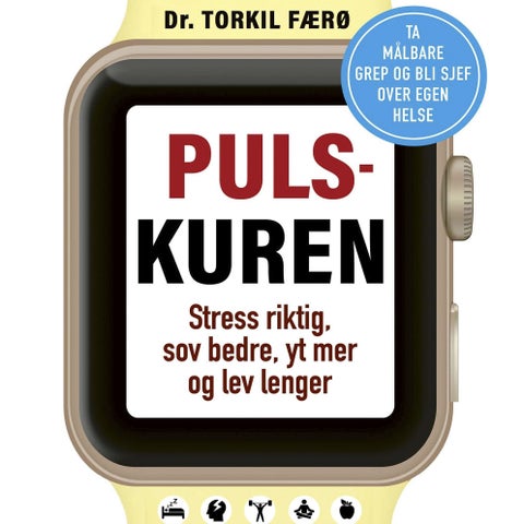Pulskuren - stress riktig, sov bedre, yt mer og lev lenger
