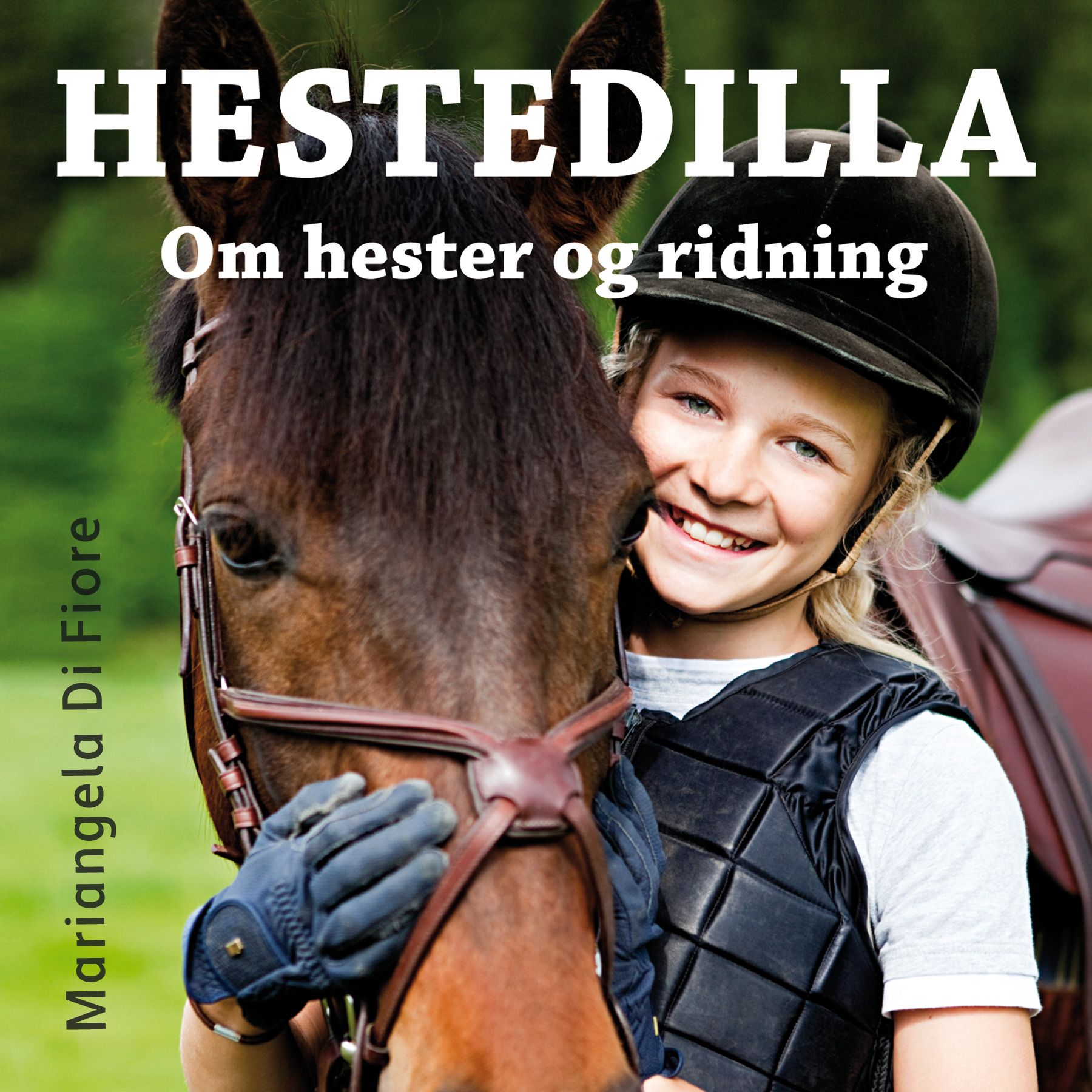 Hestedilla - om hester og ridning