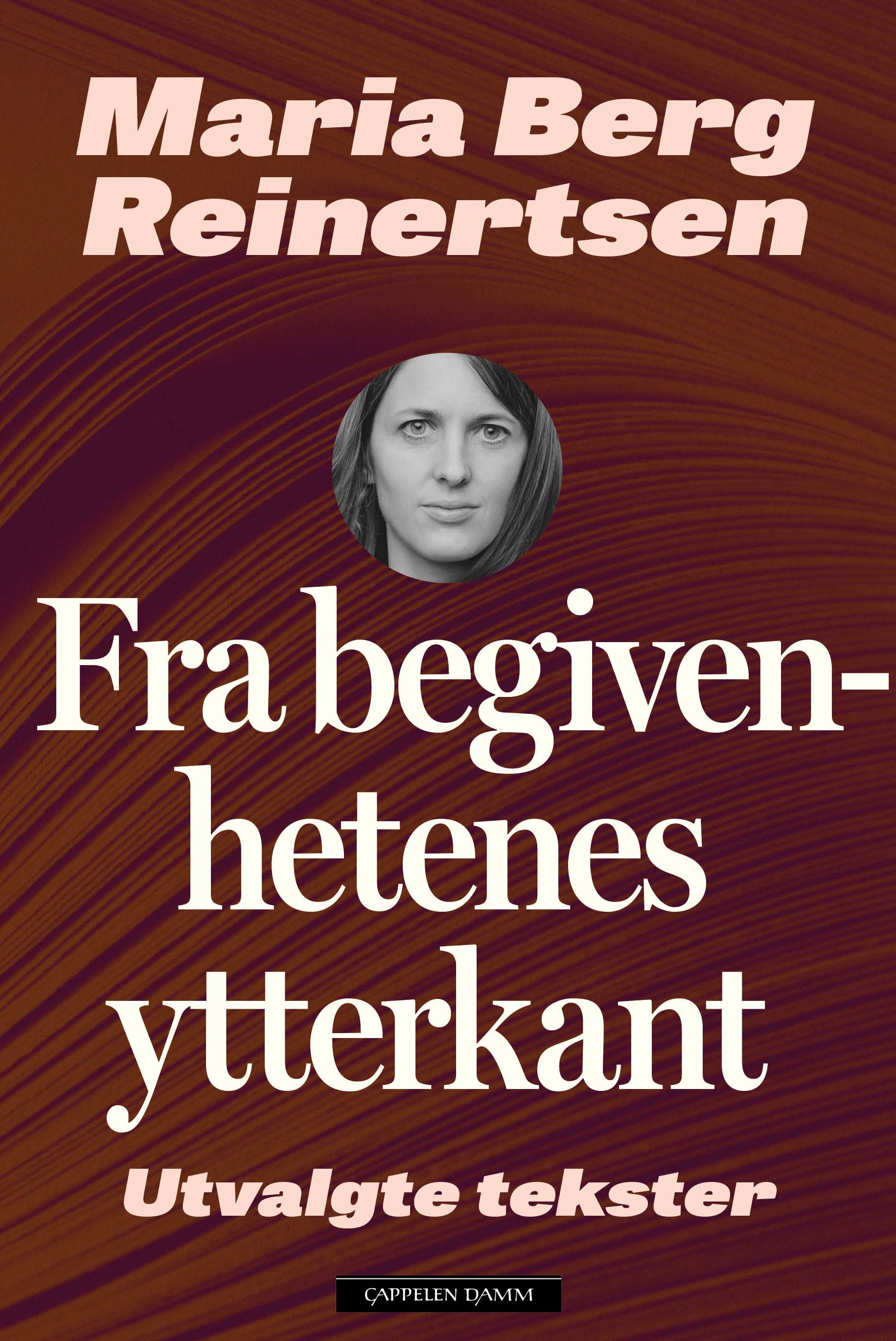 Fra begivenhetenes ytterkant - utvalgte tekster