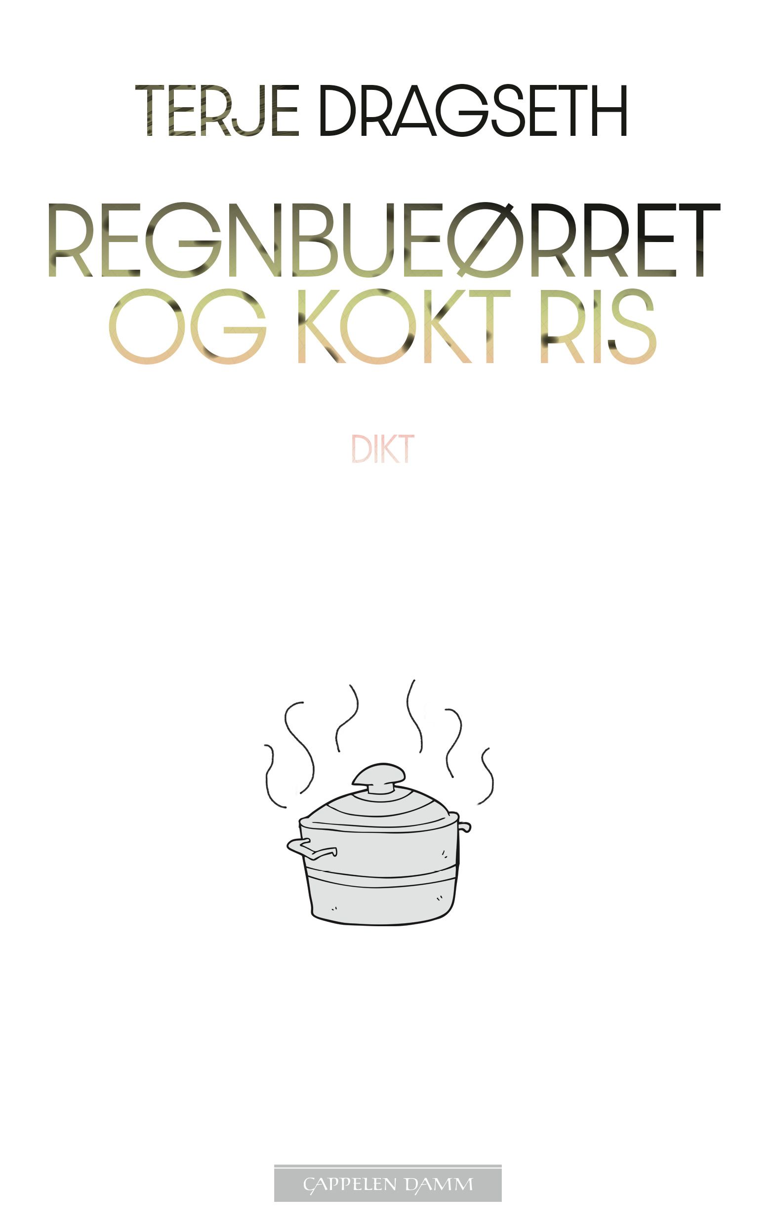 Regnbueørret og kokt ris - poesi