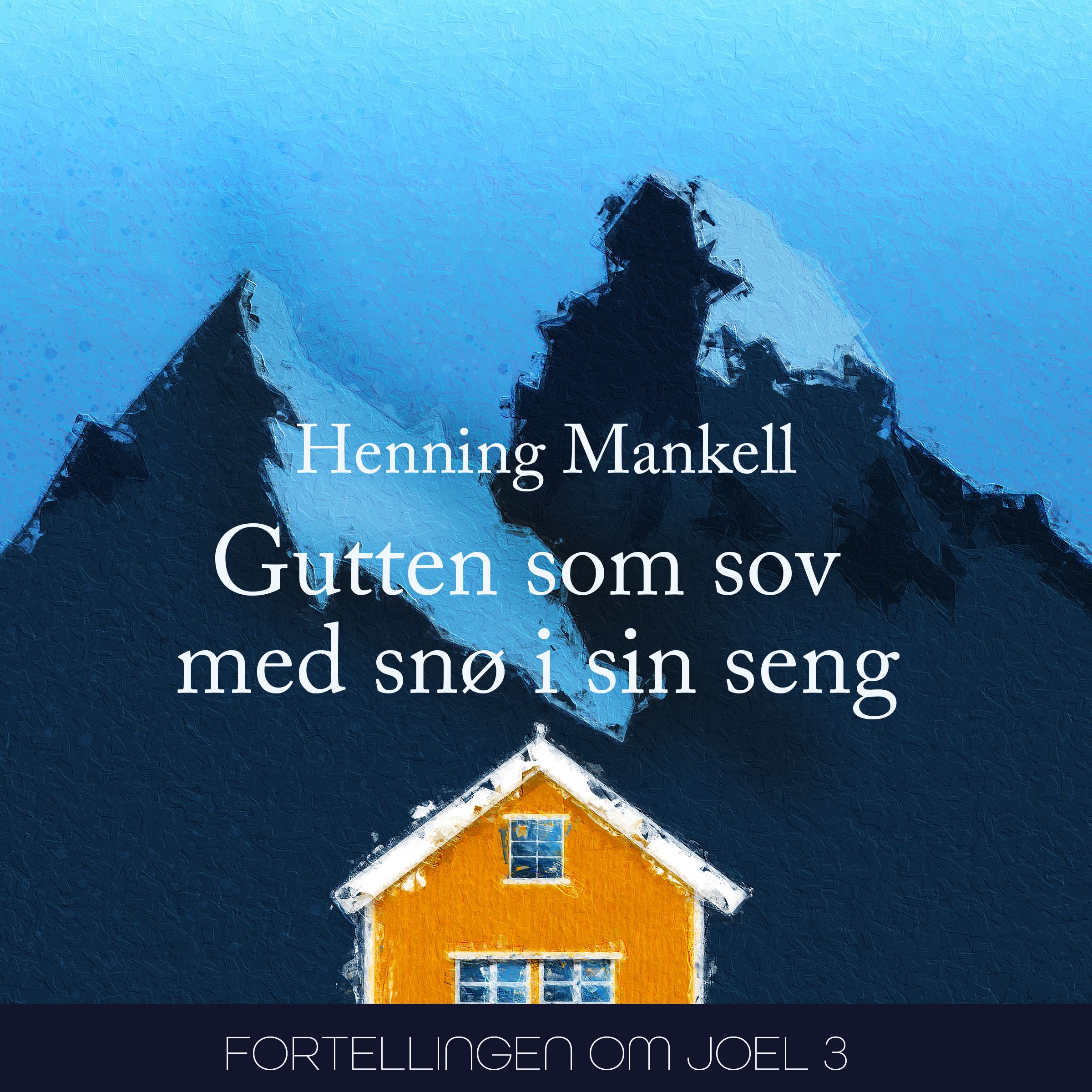Gutten som sov med snø i sin seng
