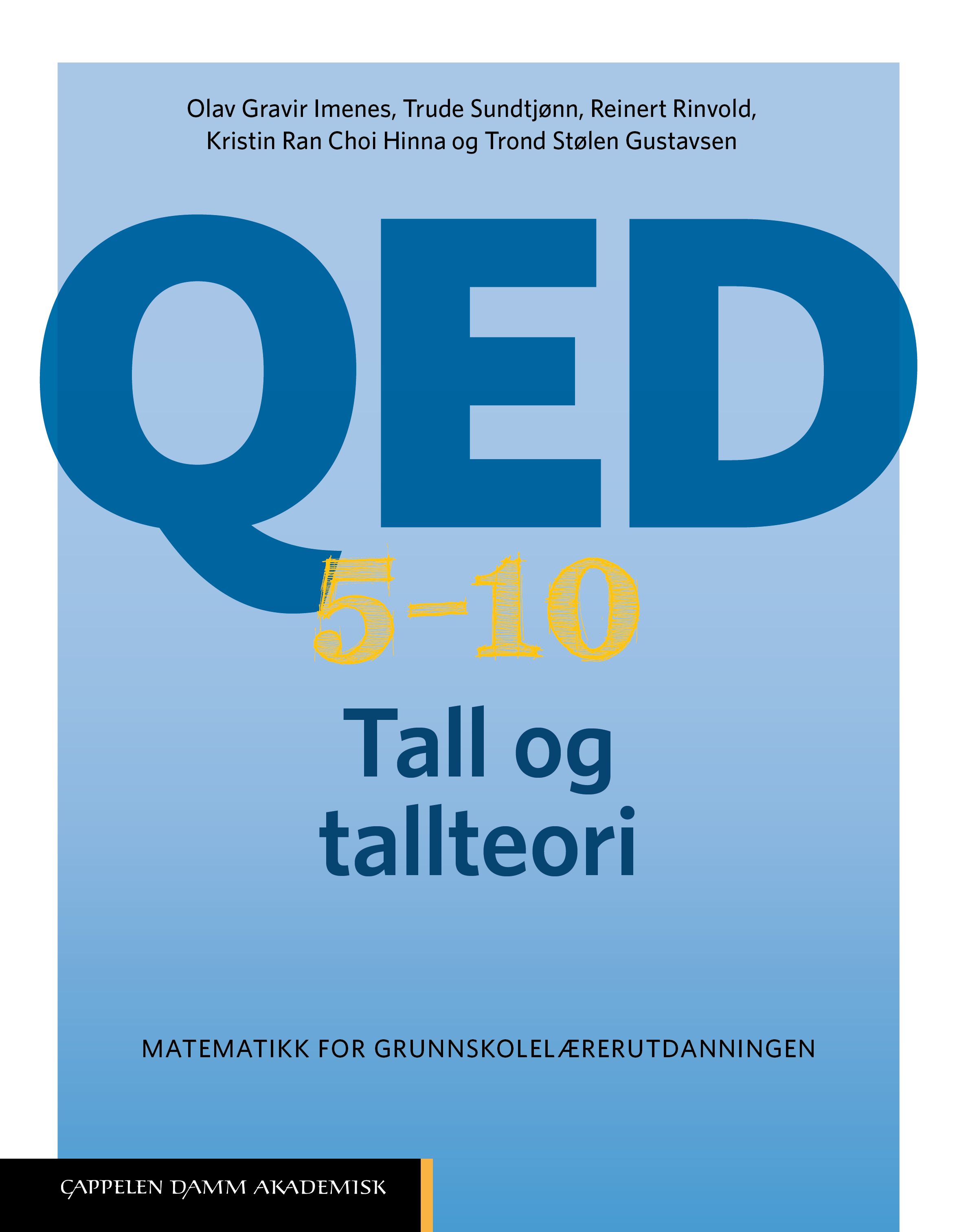QED 5¿10 - tall og tallteori : matematikk for grunnskolelærerutdanningen