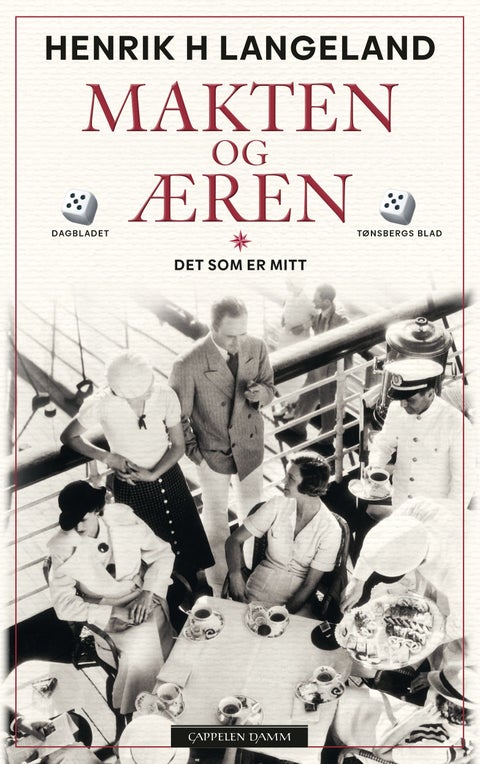 Makten og æren - Første bok : Det som er mitt : roman