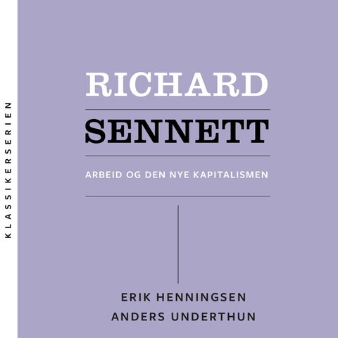 Richard Sennett - arbeid og den nye kapitalismen