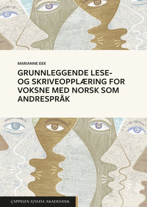 Grunnleggende lese- og skriveopplæring for voksne med norsk som andrespråk