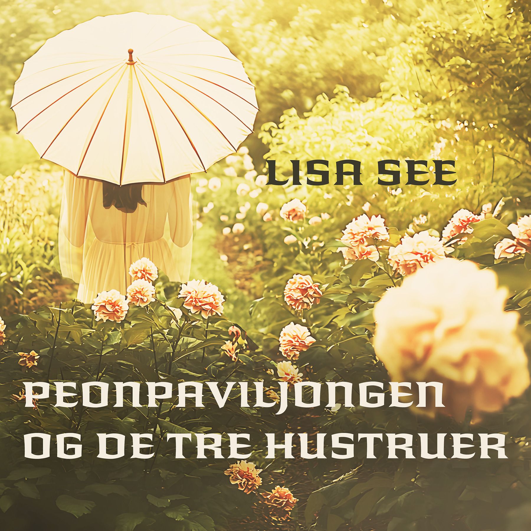 Peonpaviljongen og de tre hustruer