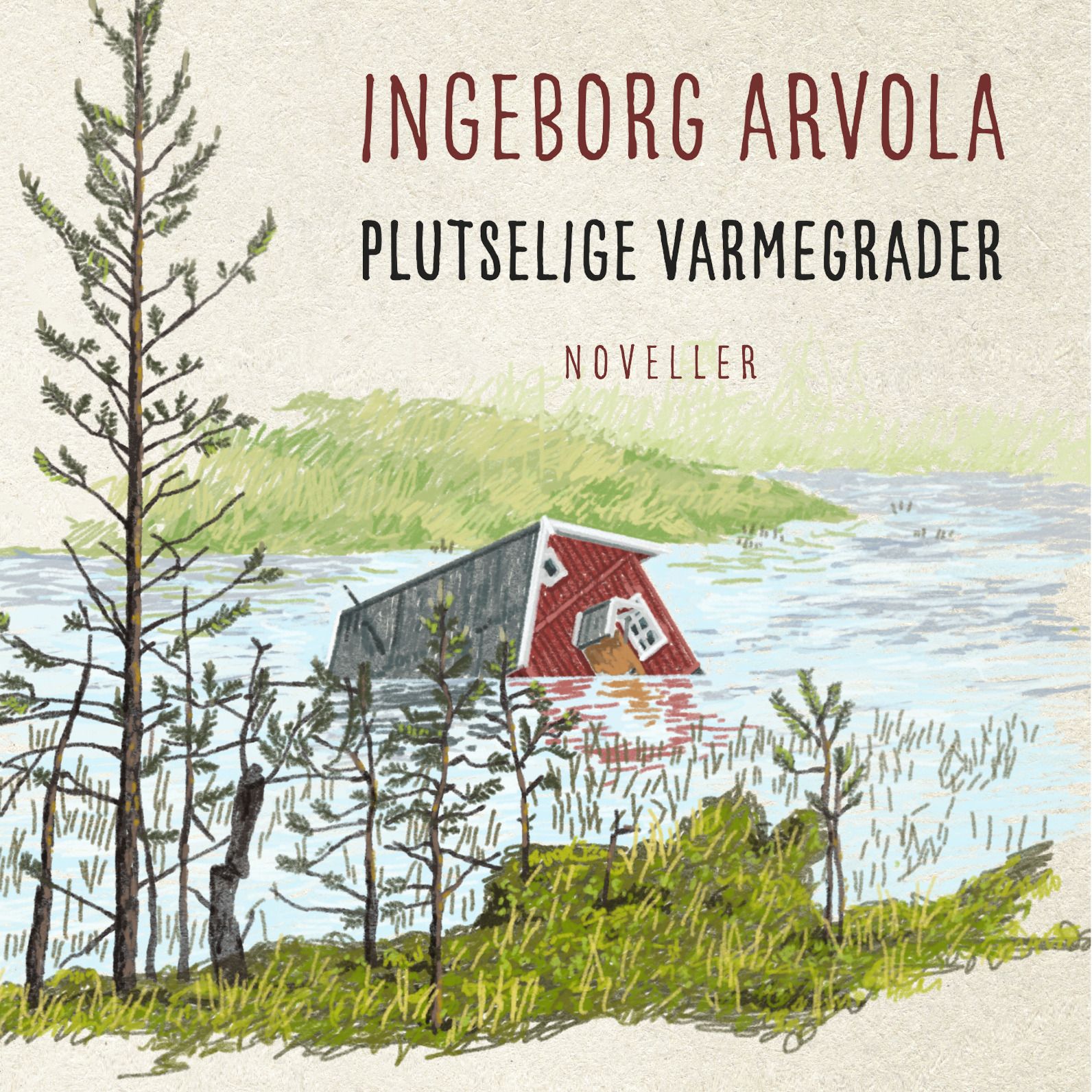 Plutselige varmegrader - noveller