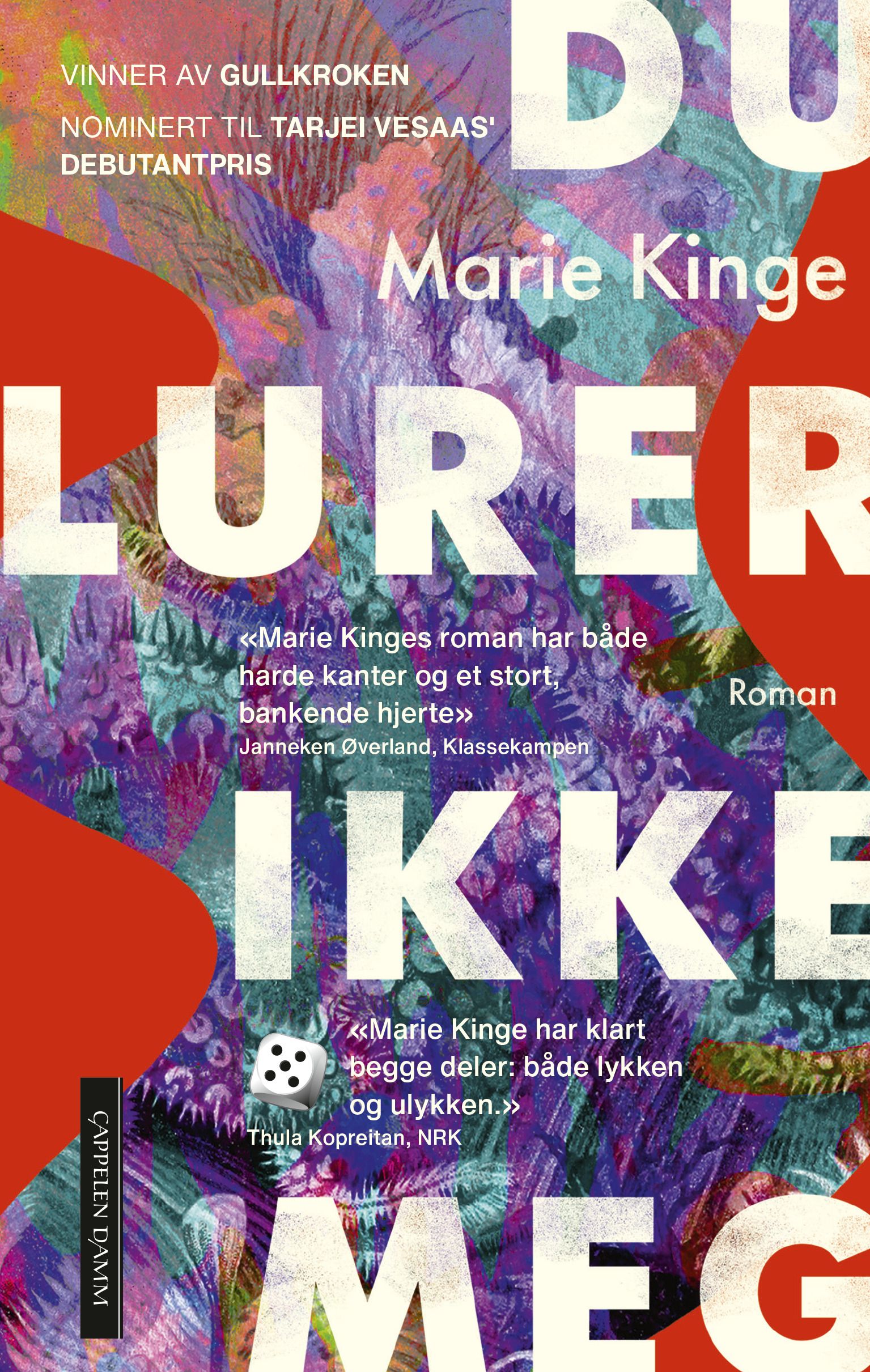 Du lurer ikke meg - roman