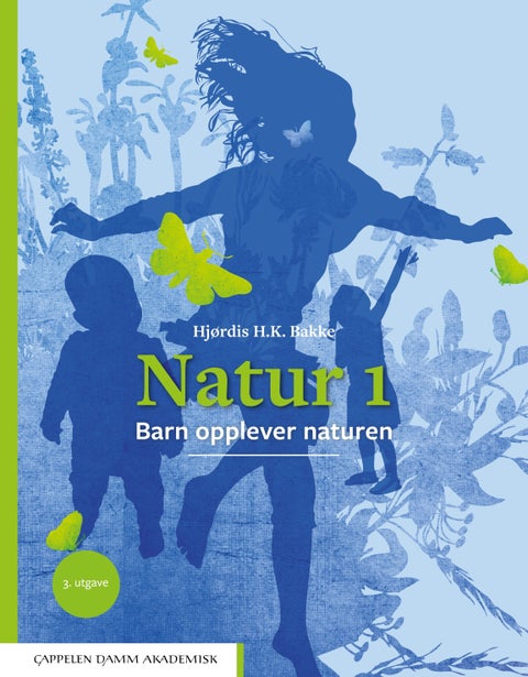 Natur 1 - barn opplever naturen