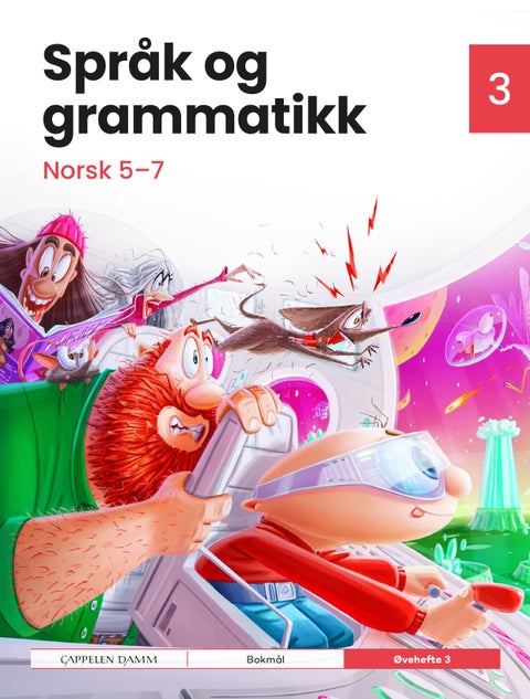 Språk og grammatikk - Norsk 5-7 : Øvehefte 3