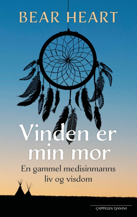 Vinden er min mor - en gammel medisinmanns liv og visdom