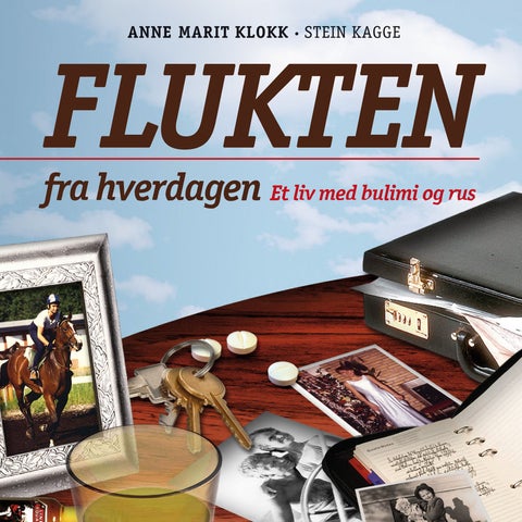 Flukten fra hverdagen - et liv med bulimi og rus
