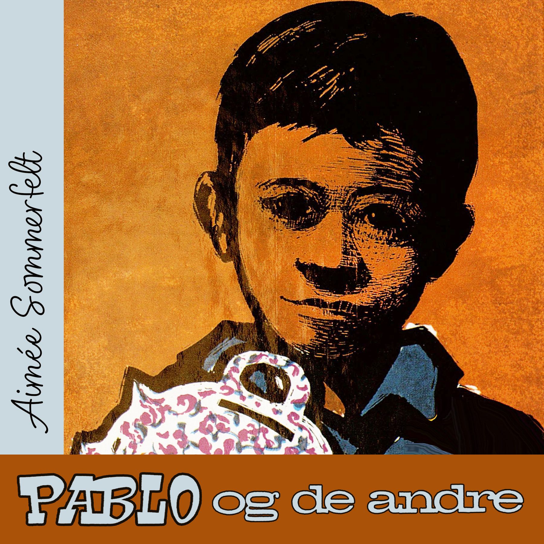 Pablo og de andre