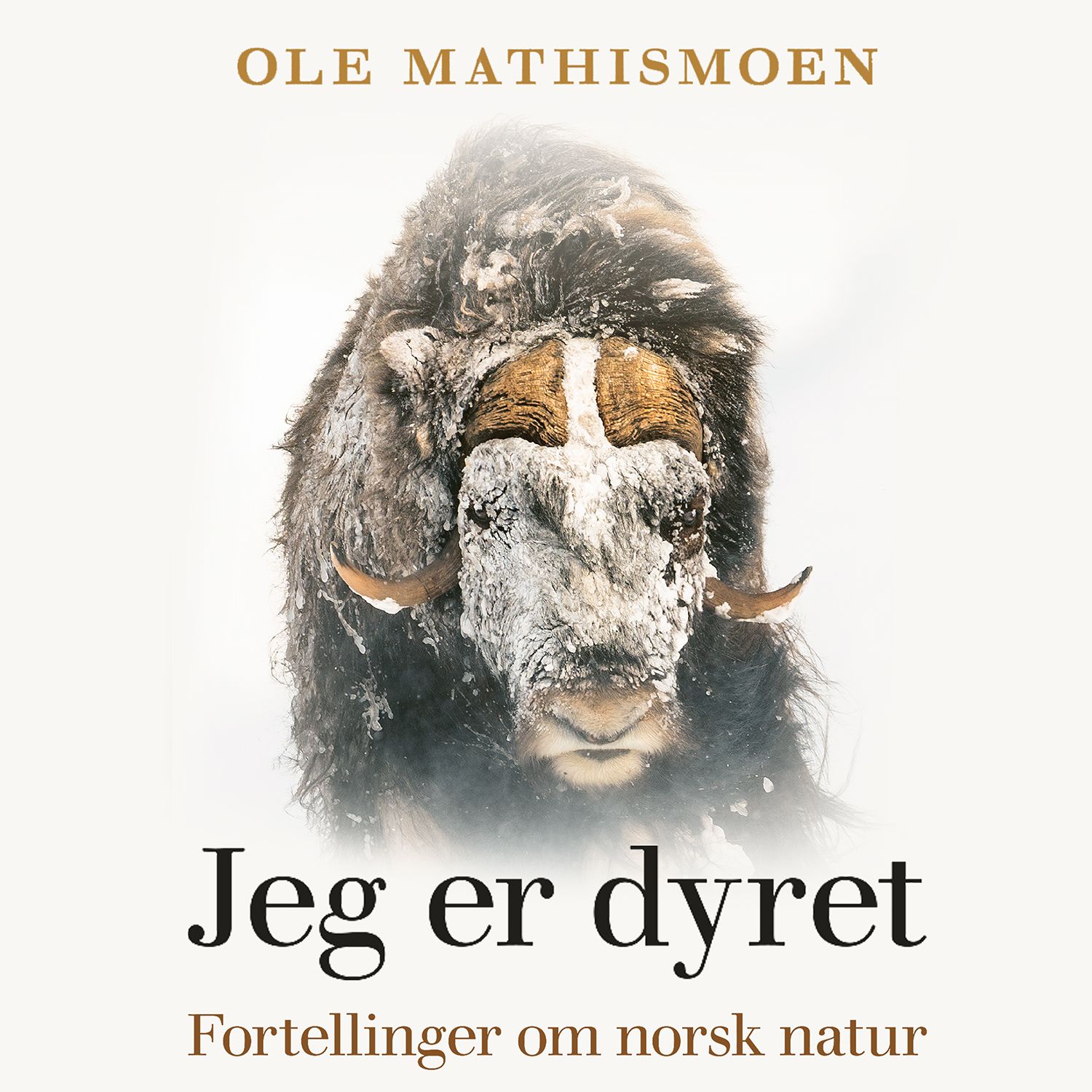 Jeg er dyret - fortellinger om norsk natur