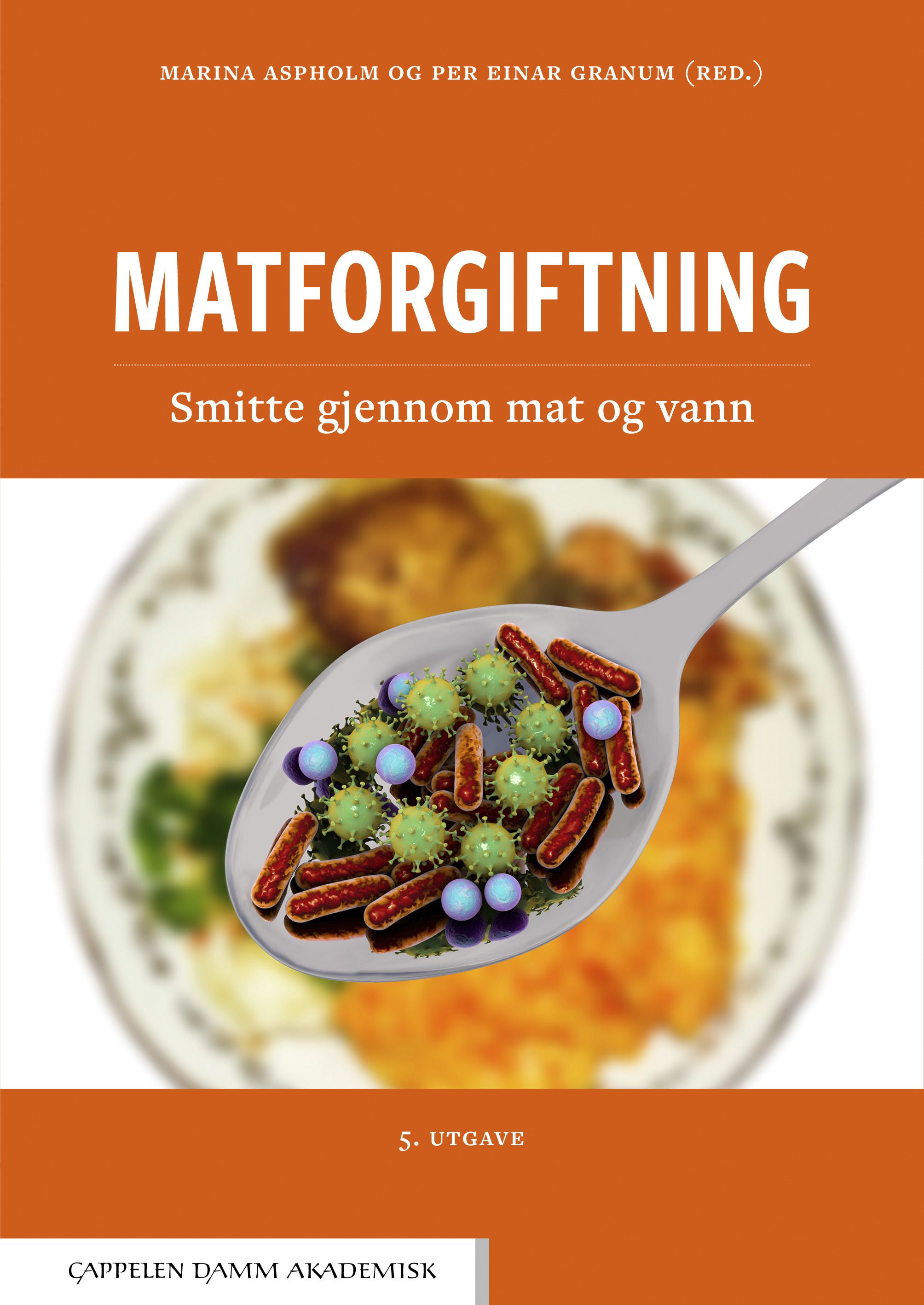 Matforgiftning - smitte gjennom mat og vann