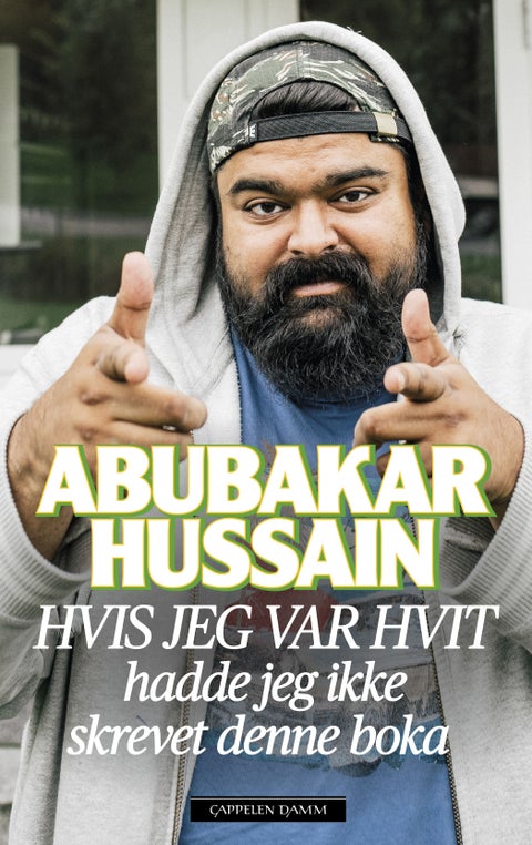 Hvis jeg var hvit - hadde jeg ikke skrevet denne boka