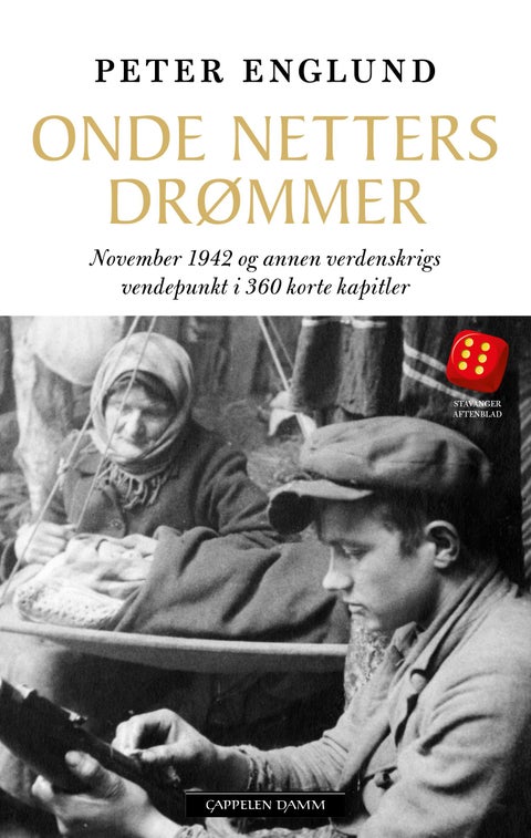 Onde netters drømmer - november 1942 og annen verdenskrigs vendepunkt i 360 korte kapitler