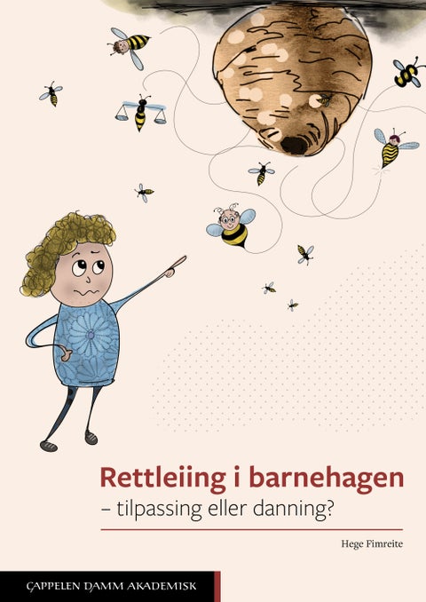 Rettleiing i barnehagen - tilpassing eller danning?