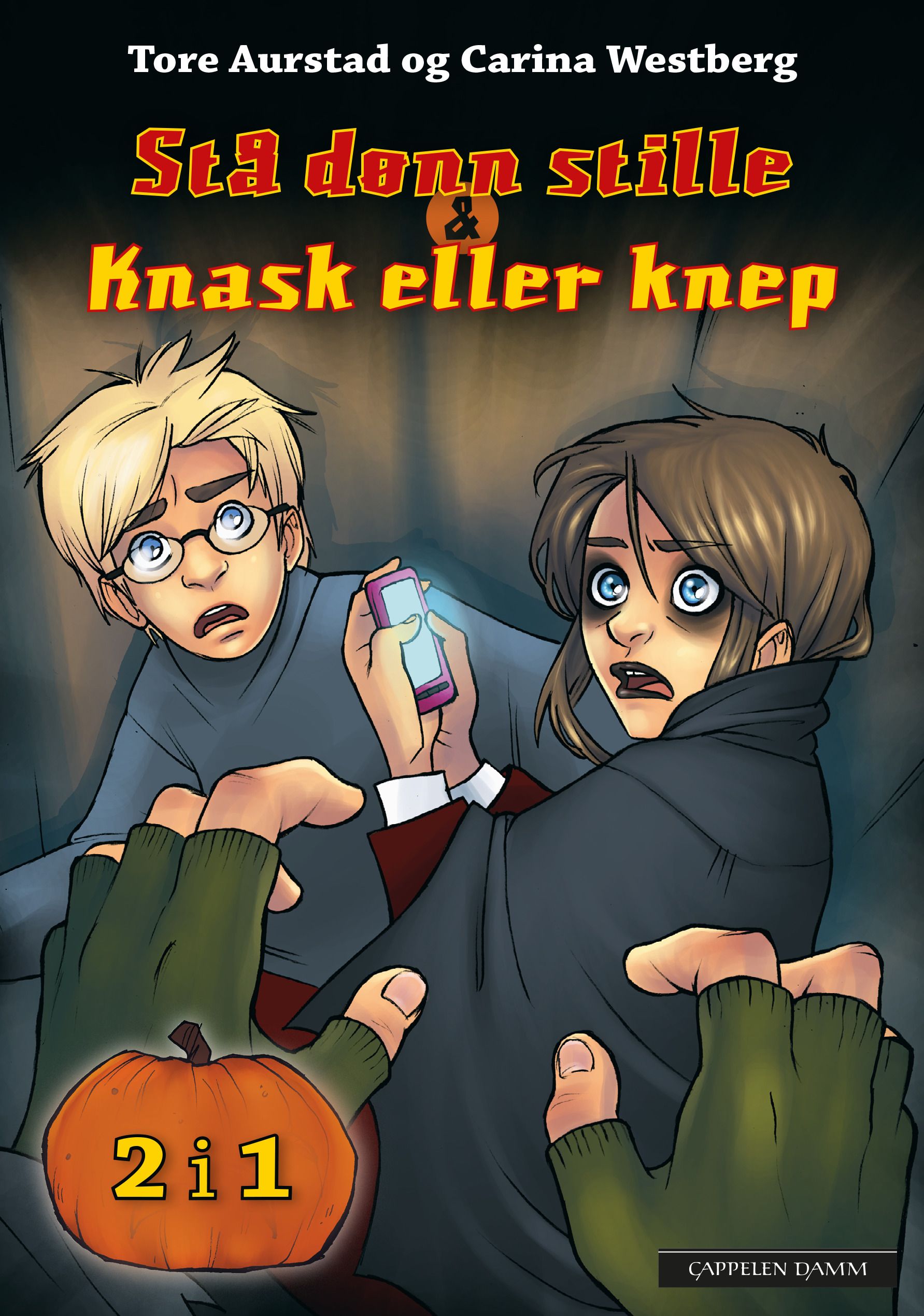 Stå dønn stille & Knask eller knep