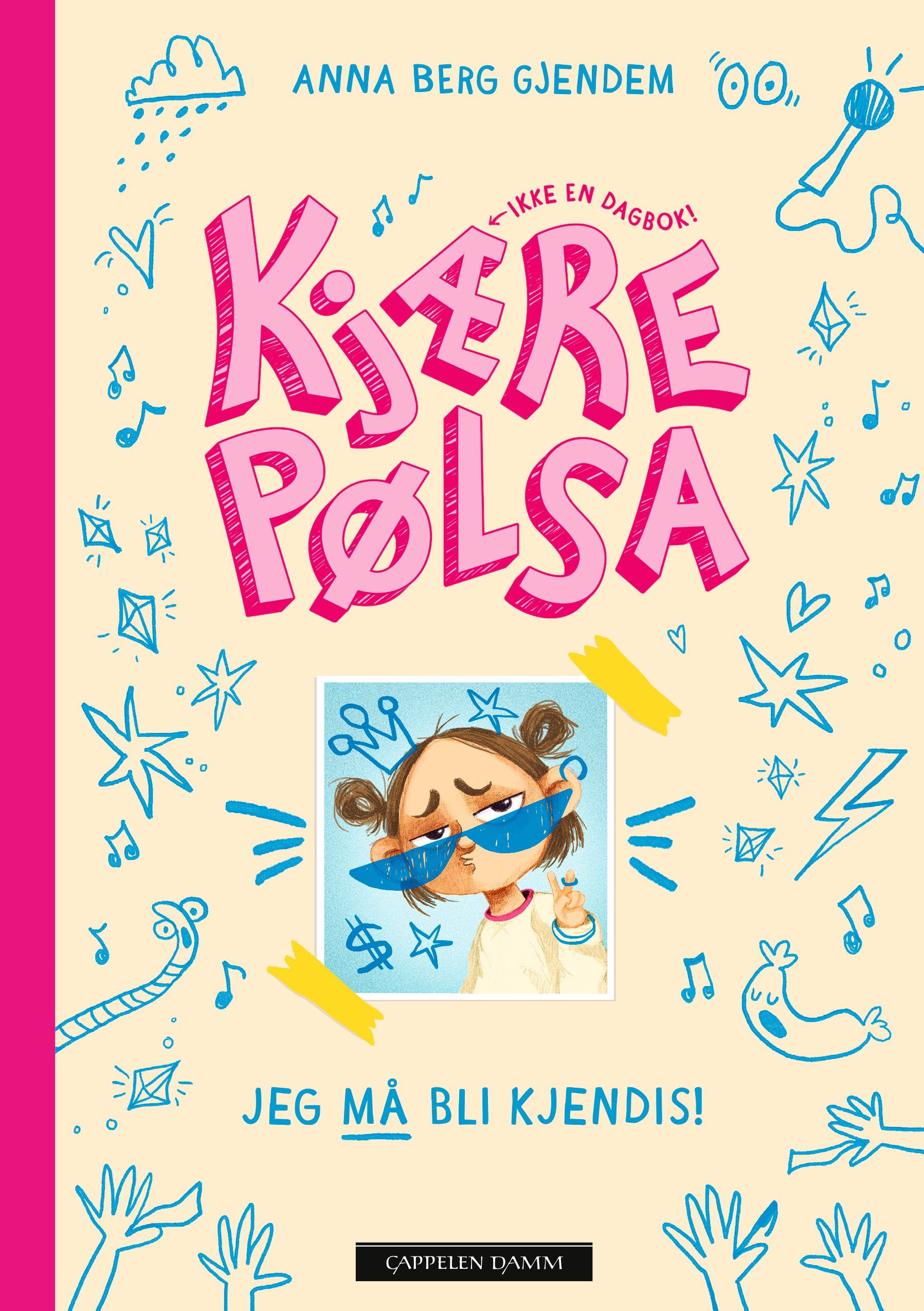Kjære Pølsa - jeg må bli kjendis!
