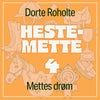 Mettes drøm