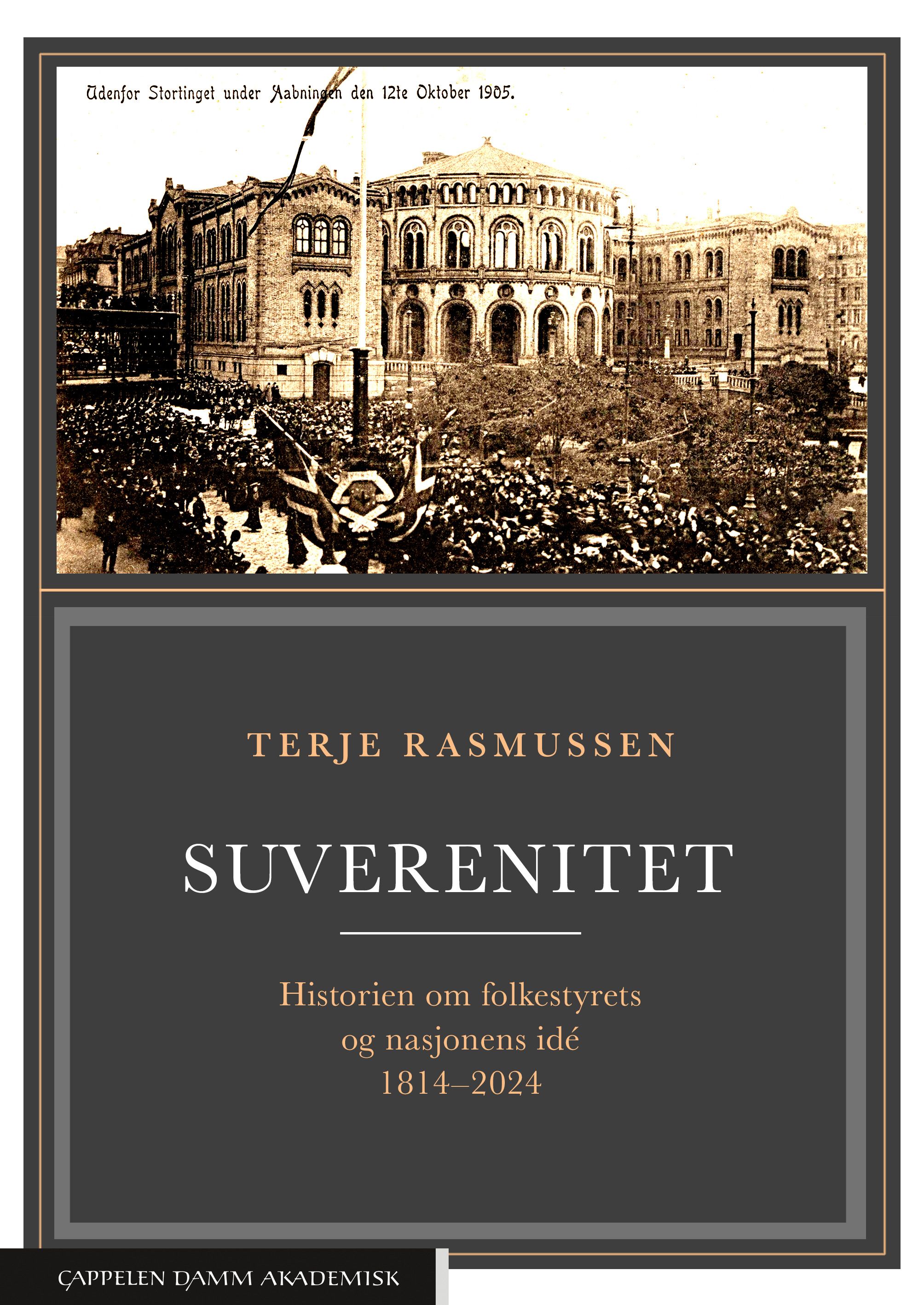 Suverenitet - historien om folkestyrets og nasjonens idé 1814–2024
